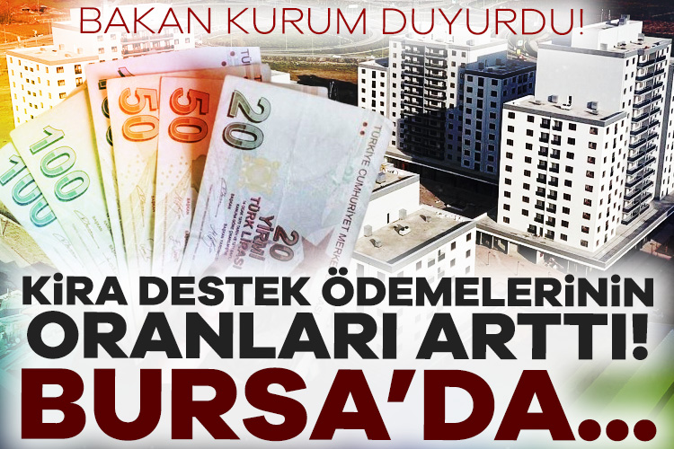Bakan Kurum duyurdu! Kentsel dönüşümde kira destek oranları arttı: Bursa… – Ekonomi Haberleri