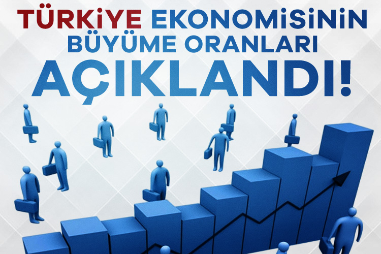Türkiye ekonomisinin büyüme oranları açıklandı! – Ekonomi Haberleri