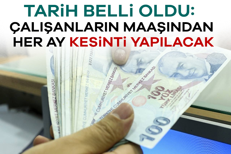 Tarih belli oldu: Çalışanların maaşından her ay yüzde 3 kesinti yapılacak – Ekonomi Haberleri