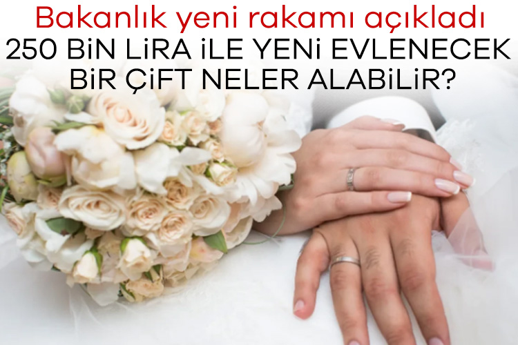 Yeni evlenecek çiftlere 250 bin lira verilecek! – Ekonomi Haberleri